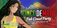 San Diego Cinco De Mayo Pub Crawl Party