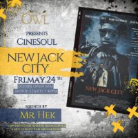 The Owl Presents: CineSoul: New Jack City on Memorial Day Weekend