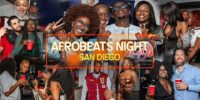 AFROBEATS NIGHT SAN DIEGO | CULTURE CLASH