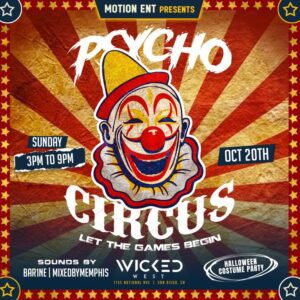 Motion ENT. presents: The Psycho Circus Sunday, October 20